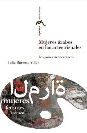 Mujeres árabes en las artes visuales - Livre